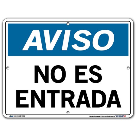 Vestil Aluminum Sign, 9-1/2" Height, 12-1/2" Width, Aluminum, Rectangle, Spanish SI-N-04-B-AL-080-S